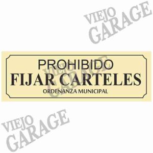 Prohibido Fijar Carteles Crema