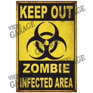 Keep Out Zombie Infected Area