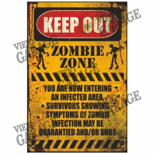 Keep Out Zombie Zone